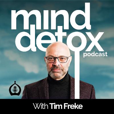 #53 | Evolving Spirituality (Tim Freke on Cults, Gurus & the Future of God) #53 | Evolving Spirituality (Tim Freke on Cults, Gurus & the Future of God)