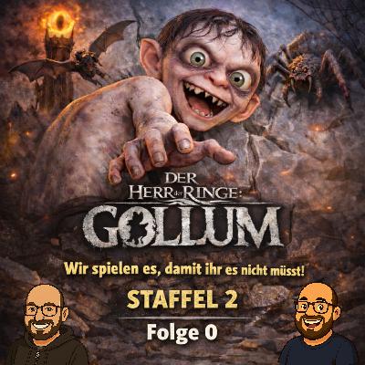 Gollum! - WSEDIENM - Staffel 2 Kickoff - WWG #12 Gollum! - WSEDIENM - Staffel 2 Kickoff - WWG #12