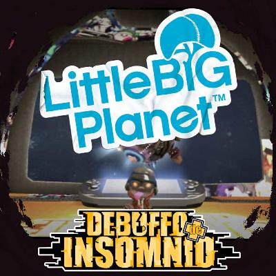 #161 Creando Juegos Enteros en LittleBigPlanet
