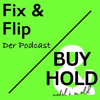 Fix & Flip - Finde die RICHTIGE Fix & Flip-Strategie!!