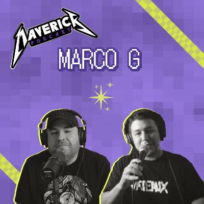 Maverick Podcast #145 - Marco G // La Sombra, FRITOGANG, Vateaux