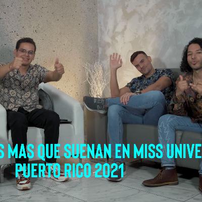Estas son las mas que SUENAN en Miss Universe Puerto Rico 2021