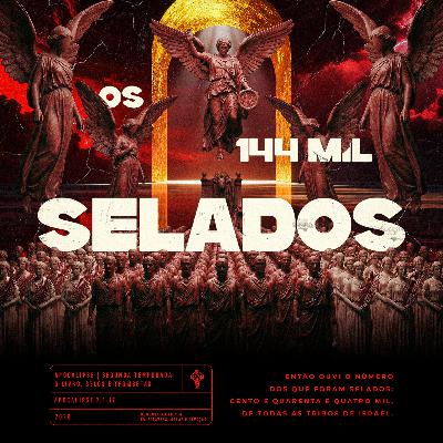 Apocalipse 2ª Temporada | #4 Os 144 Mil Selados - Preg. Regis Fontes - 25/01/2026 Apocalipse 2ª Temporada | #4 Os 144 Mil Selados - Preg. Regis Fontes - 25/01/2026
