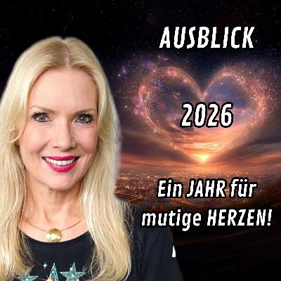 Ausblick 2026 - Ein Jahr für mutige Herzen