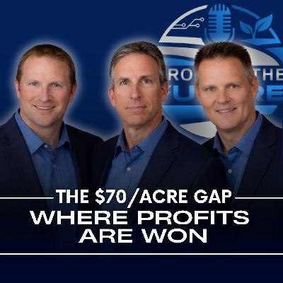 The $70/Acre Gap: What Separates Good Farms from Great Ones The $70/Acre Gap: What Separates Good Farms from Great Ones