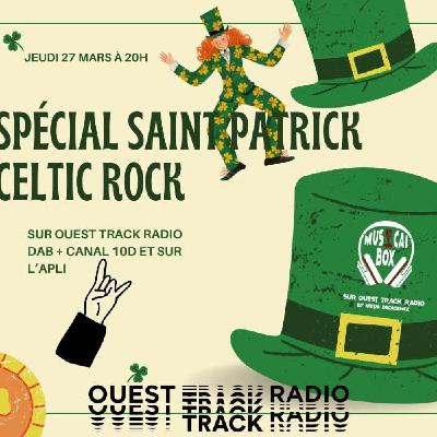 Musical Box #8 - 27 mars 2025 - spécial St-Patrick, Celtic Rock