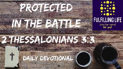 Strength for the Fight – 2 Thessalonians 3:3