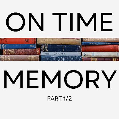 Ep.3 MEMORY (Pt.1/2)