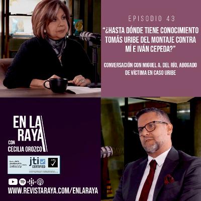 “¿Hasta dónde tiene conocimiento Tomás Uribe del montaje contra mí e Iván Cepeda?”