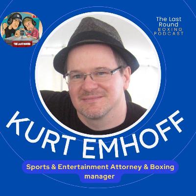 Kurt Emhoff on Saudi & TKO League, Billy Keane's Top Rank Lawsuit, Daniel Kinahan, Tank vs. Roach Jr