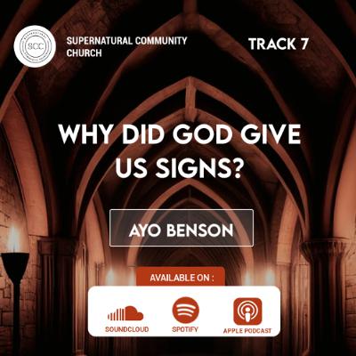 Why did God Give us Signs (7)