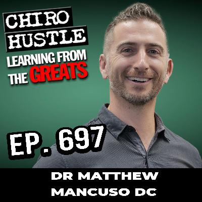 From Sick Kid to Network Spinal Analysis with Dr Matthew Mancuso DC - Chiro Hustle Podcast 697 From Sick Kid to Network Spinal Analysis with Dr Matthew Mancuso DC - Chiro Hustle Podcast 697