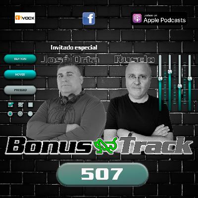 Bonus Track 507 (José Orta)