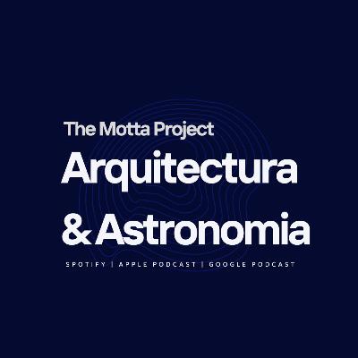 S1E11 - Arquitectura & Astronomia