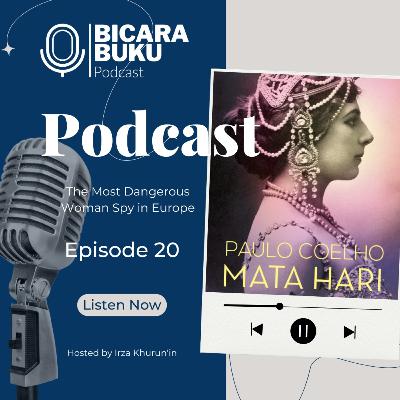 Mata Hari: Perempuan Sang Mata-Mata Paling Berbahaya di Eropa