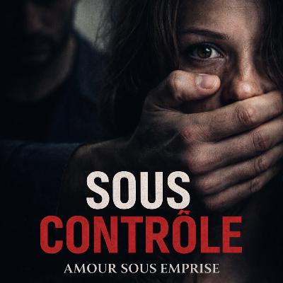 Bande-annonce - Saison 4: Sous contrôle - Amours sous emprise