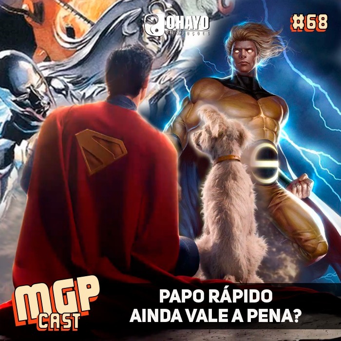 Papo rápido, ainda vale a pena | MGPCast #68 Papo rápido, ainda vale a pena | MGPCast #68