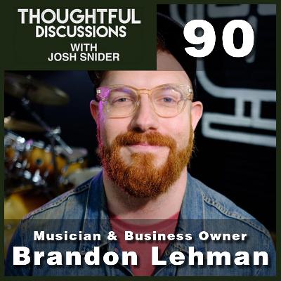Removing Friction (Feat. Brandon Lehman) | EP 90 - Thoughtful Discussions Removing Friction (Feat. Brandon Lehman) | EP 90 - Thoughtful Discussions