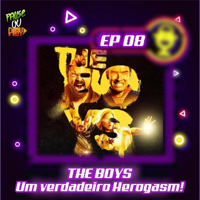 Replay Infinito 08 - The Boys - O Verdadeiro Herogasm!