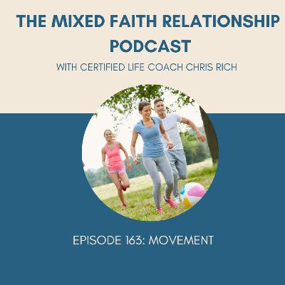 Episode 163 Movement