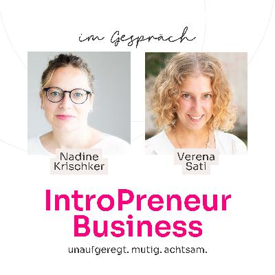 052 Introvertiert & Vielseitig im Business: Dilemma oder Chance? (Gast: Verena Sati)