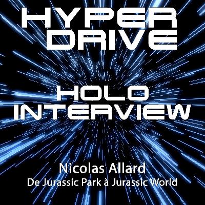 Holo-Interview 15 : de Jurassic Park à Jurassic World (feat. Nicolas Allard) Holo-Interview 15 : de Jurassic Park à Jurassic World (feat. Nicolas Allard)