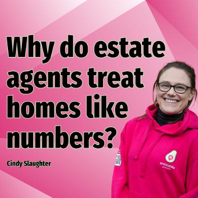 Why do estate agents treat homes like numbers? - Ep. 2500