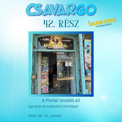 CsavarGo #42. A Portál tovább áll
