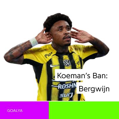 Koeman's Ban & The Golden Boot Race: Steven Bergwijn's Defining Choice (Al-Ittihad, Spurs, & The Oranje Exit)