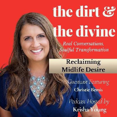 Reclaiming Midlife Desire | Christie Bemis