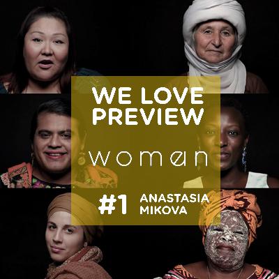 #1 Woman - Interview with Anastasia Mikova (English version)