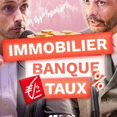 Un BANQUIER nous explique le système BANCAIRE et ce qui attend le marché IMMOBILIER en 2026 !