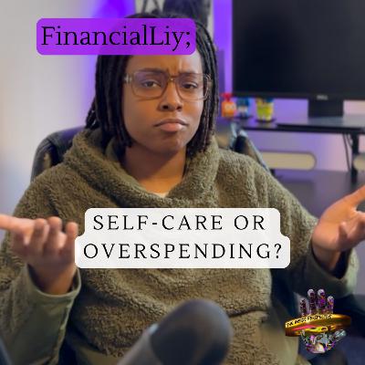 FinancialLiy; Self Care or OverSpending? Between Treating Yourself and Staying Financially Healthy FinancialLiy; Self Care or OverSpending? Between Treating Yourself and Staying Financially Healthy