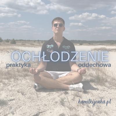 Praktyka oddechowa na OCHŁODZENIE