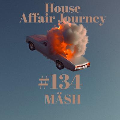 LPDHM 134 - House Affair Journey EP3 Mixed by MASH LPDHM 134 - House Affair Journey EP3 Mixed by MASH
