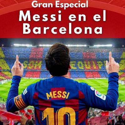 Especial Messi en el Barcelona Especial Messi en el Barcelona