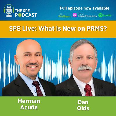 SPE Live Podcast: What is New on PRMS?