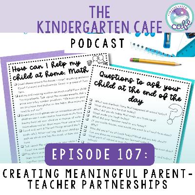 107. Creating Meaningful Parent-Teacher Partnerships