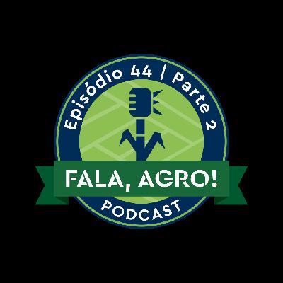 Episódio 44 - Plantas daninhas em pastagem e os principais desafios - parte 2