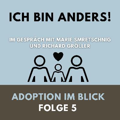Adoption im Blick#5 Ich bin anders!