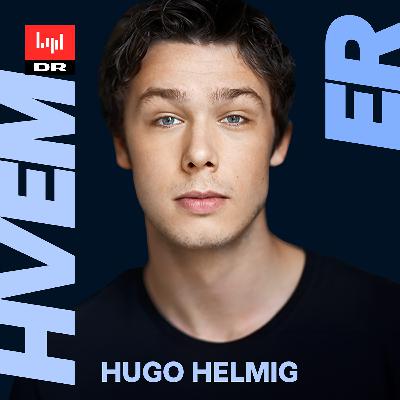 Hvem er Hugo Helmig?