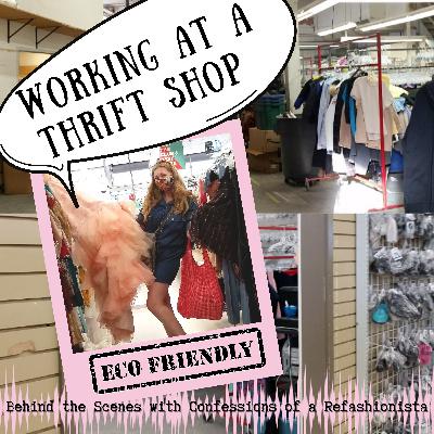 CoaR ep 14: Working at a Thrift Shop