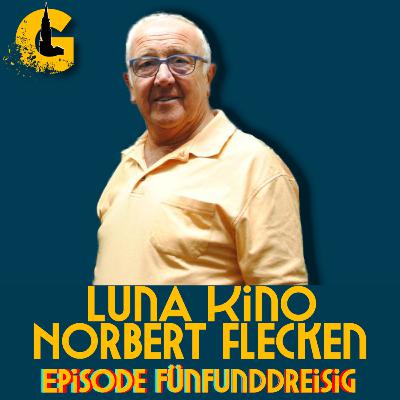 Norbert Flecken über das Schwabacher Luna Kino und seine Höhen und Tiefen