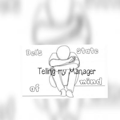 Telling my Manager