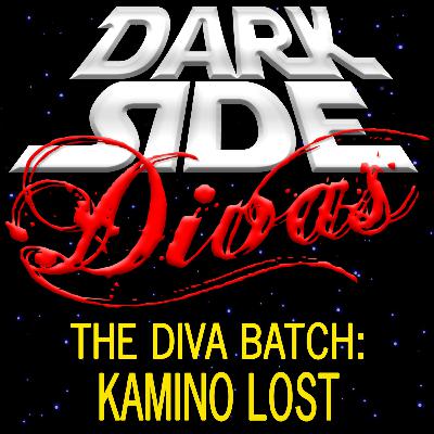 The Diva Batch - Kamino Lost