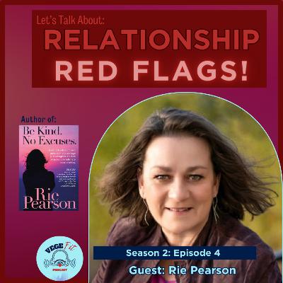 Relationship RED FLAGS with Ms. Rie Pearson