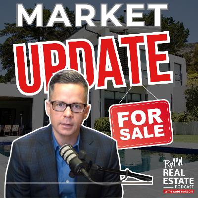 Ep 53: Market Update: Interest Rates & Home Prices - Where Are They Heading in 2024?