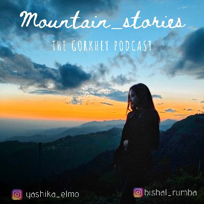 Discover Mountain Story_Gorkhey Podcast