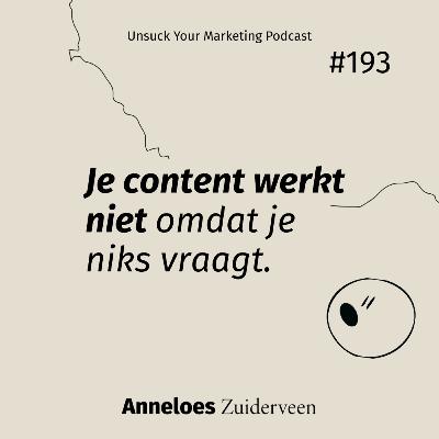 Je content werkt niet omdat je niets vraagt #193