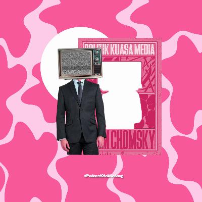#BABU (BAHAS BUKU) | Menapak Jejak Intelektual bersama Noam Chomsky dalam buku Politik Media Kuasa
